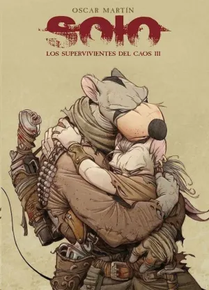 SOLO. LOS SUPERVIVIENTES DEL CAOS #03