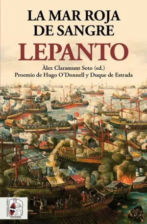 DESPERTA FERRO: LEPANTO. LA MAR ROJA DE SANGRE