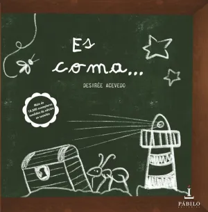 ES COMA...