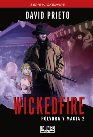 WICKEDFIRE: PÓLVORA Y MAGIA #02