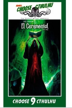 CHOOSE CTHULHU #09. EL CEREMONIAL