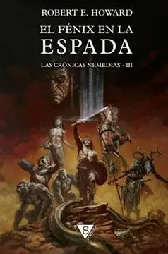 LAS CRONICAS NEMEDIAS III. EL FENIX EN LA ESPADA