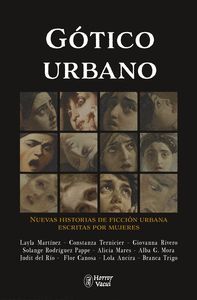 GÓTICO URBANO. NUEVAS HISTORIAS DE FICCIÓN URBANA ESCRITAS POR MUJERES