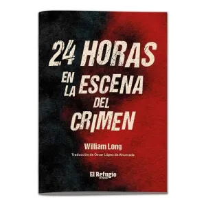 24 HORAS EN LA ESCENA DEL CRIMEN JDR 24 HORAS EN LA ESCENA DEL CRIMEN JDR