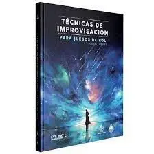 TÉCNICAS DE IMPROVISACIÓN PARA JUEGOS DE ROL