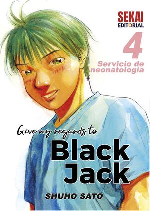 GIVE MY REGARDS TO BLACK JACK VOL. 4