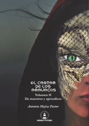 EL CANTAR DE LOS ARAVACOS #02. DE MAESTROS Y APRENDICES