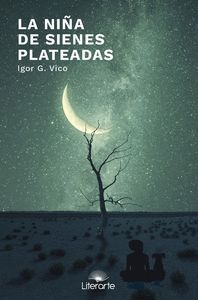 LA NIÑA DE SIENES PLATEADAS