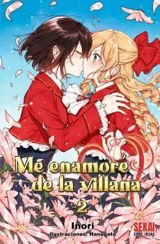 ME ENAMORÉ DE LA VILLANA #02 (NOVELA)