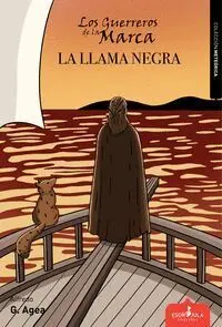 LOS GUERREROS DE LA MARCA II. LA LLAMA NEGRA