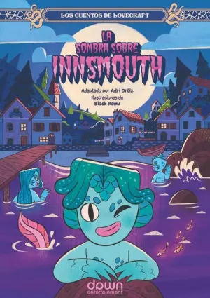 LA SOMBRA SOBRE INNSMOUTH LA SOMBRA SOBRE INNSMOUTH