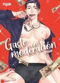 GASTE CON MODERACIÓN GASTE CON MODERACIÓN