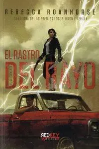 EL SEXTO MUNDO. LIBRO 1: EL RASTRO DEL RAYO