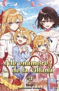 ME ENAMORÉ DE LA VILLANA #03 (NOVELA)