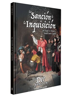 THE DEE SANCTION JDR: LA SANCIÓN DE LA INQUISICIÓN
