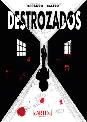 DESTROZADOS DESTROZADOS