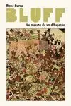 BLUFF. LA MUERTE DE UN DIBUJANTE
