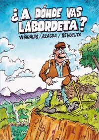 A DÓNDE VAS LABORDETA?