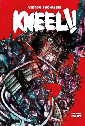 KNEEL! KNEEL!