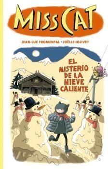 MISS CAT: EL MISTERIO DE LA NIEVE CALIENTE