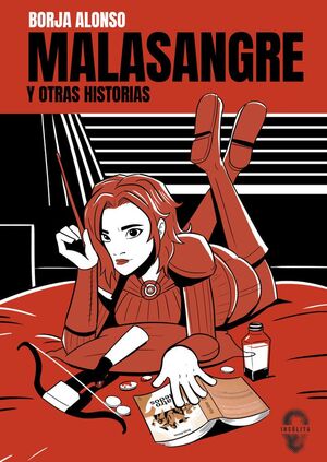 MALASANGRE Y OTRAS HISTORIAS