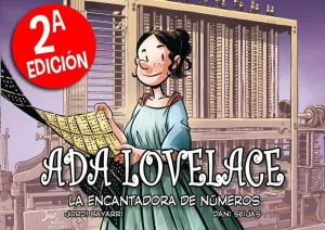 ADA LOVELACE, LA ENCANTADORA DE NUMEROS