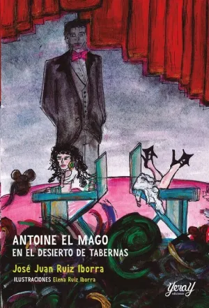 ANTOINE EL MAGO EN EL DESIERTO DE TABERNAS