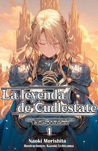 LA LEYENDA DE CUDLESTATE V1 (NOVELA)