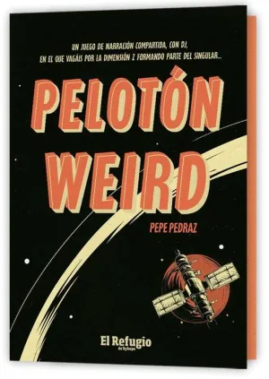 PELOTÓN WEIRD JDR PELOTÓN WEIRD JDR