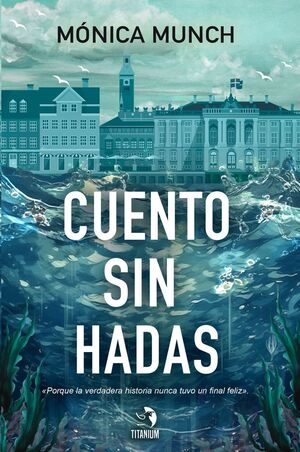 CUENTO SIN HADAS