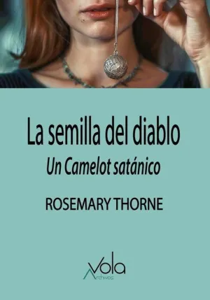 LA SEMILLA DEL DIABLO