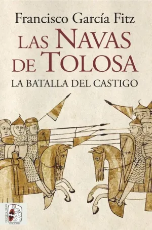 DESPERTA FERRO: LAS NAVAS DE TOLOSA