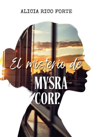 EL MISTERIO DE MYSRA CORP.