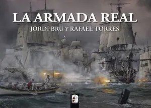 DESPERTA FERRO. LA ARMADA REAL