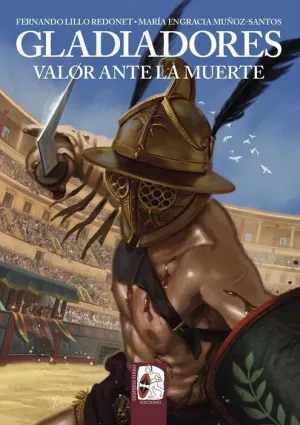 DESPERTA FERRO: ILUSTRADOS #24. GLADIADORES