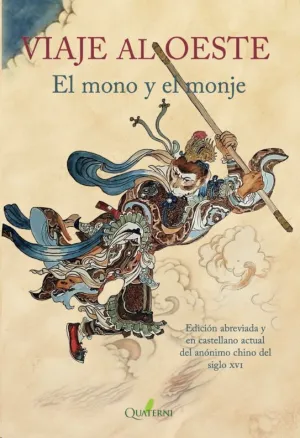 VIAJE AL OESTE. EL MONO Y EL MONJE