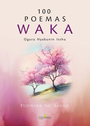 100 POEMAS WAKA. OGURA HYAKUNIN ISSHU