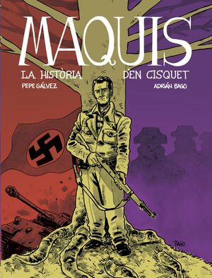 MAQUIS. LA HISTORIA D'EN CISQUET (CATALÁ)