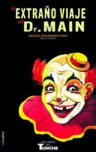 EL EXTRAÑO VIAJE DEL DR. MAIN