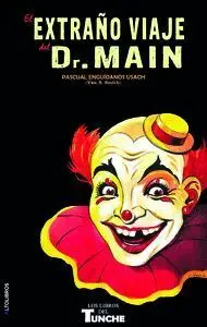 EL EXTRAÑO VIAJE DEL DR. MAIN
