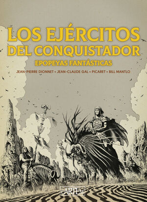 LOS EJÉRCITOS DEL CONQUISTADOR