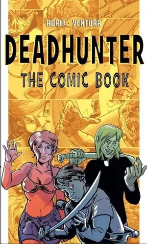 DEADHUNTER: THE COMIC BOOK DEADHUNTER: THE COMIC BOOK