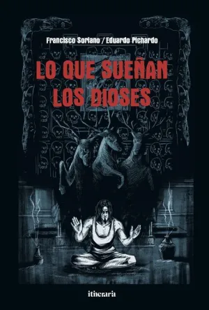 LO QUE SUEÑAN LOS DIOSES LO QUE SUEÑAN LOS DIOSES