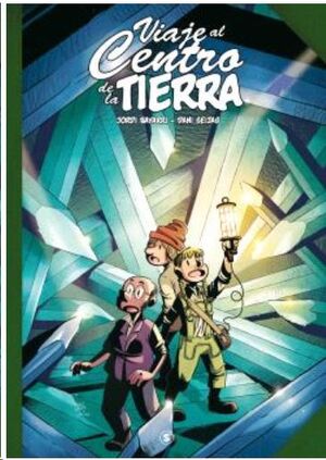 VIAJE AL CENTRO DE LA TIERRA