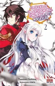 EL DILEMA DE UN ARCHIDEMONIO: CÓMO AMAR A TU NOVIA ELFA #02