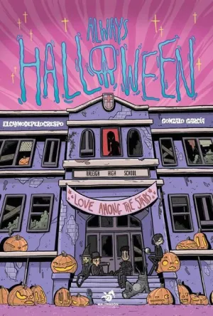ALWAYS HALLOWEEN ALWAYS HALLOWEEN