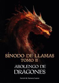 SÍNODO EN LLAMAS 2: ABOLENGO DE DRAGONES