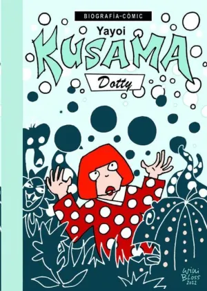YAYOI KUSAMA: DOTTY