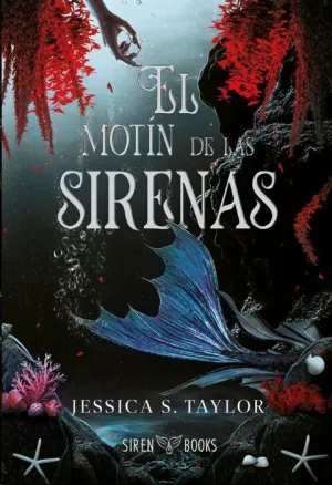EL MOTÍN DE LAS SIRENAS