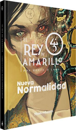 EL REY DE AMARILLO: LA NUEVA NORMALIDAD JDR